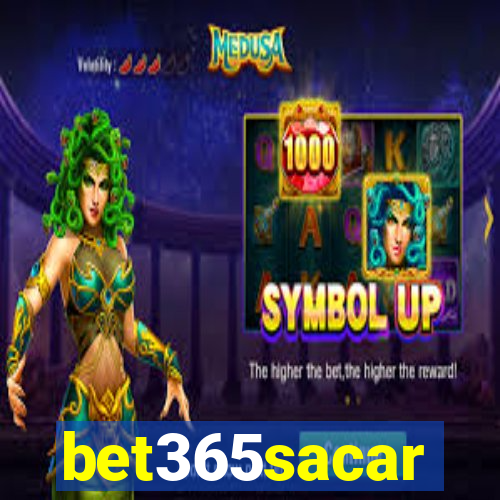 bet365sacar