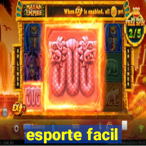 esporte facil