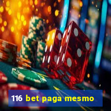 116 bet paga mesmo