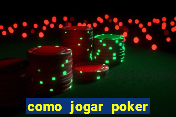 como jogar poker no sportingbet