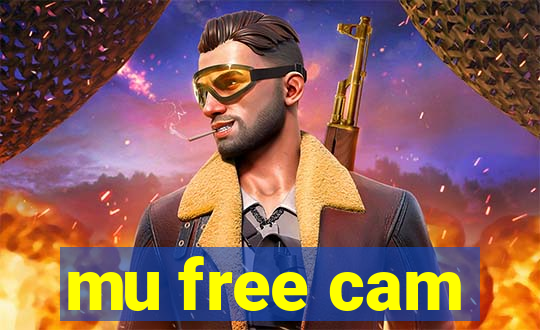 mu free cam