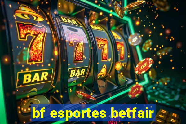 bf esportes betfair