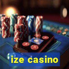 ize casino