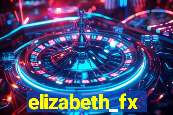 elizabeth_fx