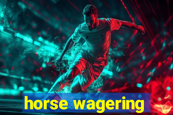 horse wagering