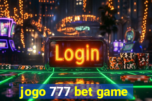 jogo 777 bet game