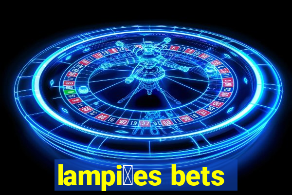 lampi玫es bets