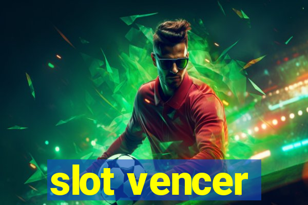 slot vencer