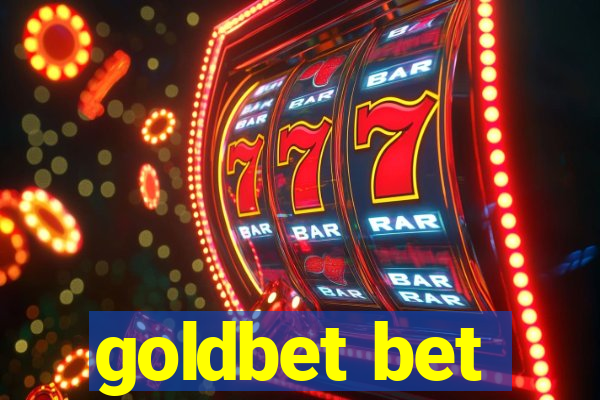 goldbet bet