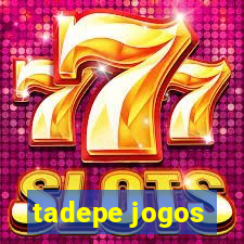 tadepe jogos