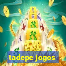 tadepe jogos