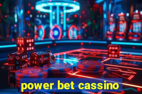 power bet cassino