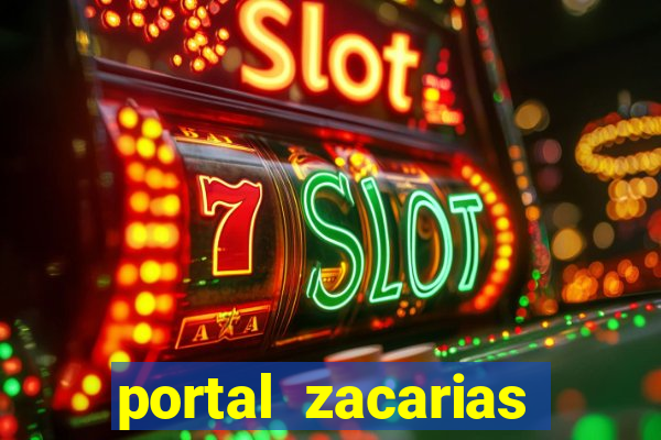 portal zacarias mais de 18