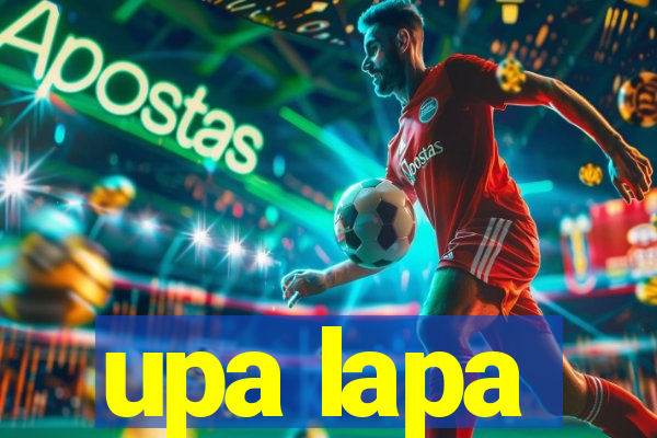 upa lapa