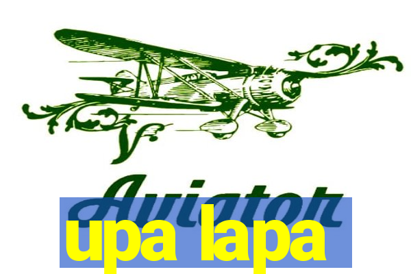 upa lapa