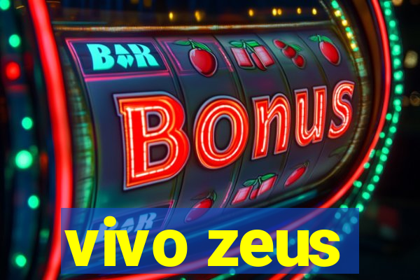 vivo zeus