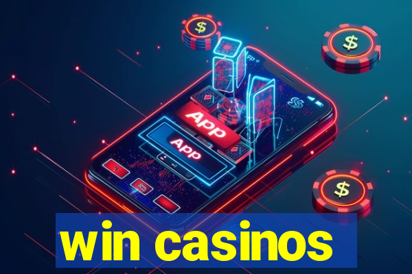 win casinos