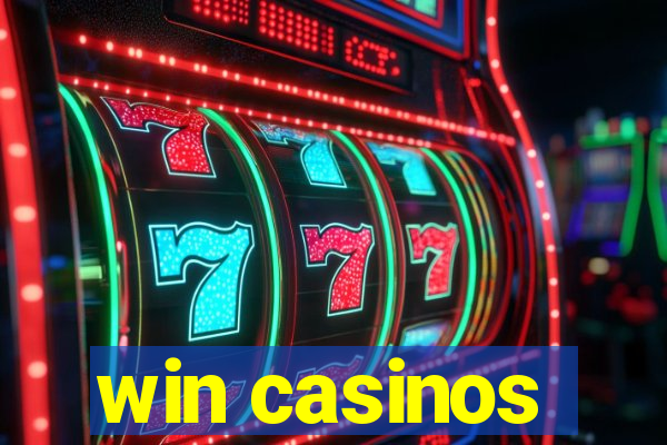 win casinos