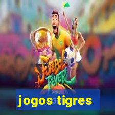 jogos tigres