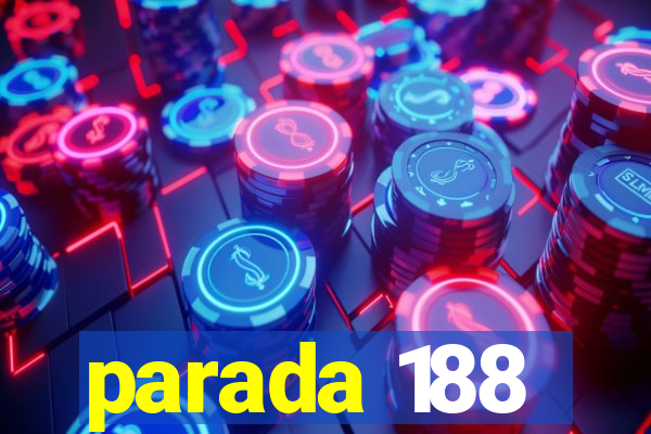 parada 188