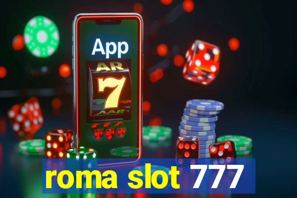 roma slot 777