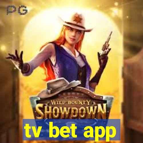 tv bet app