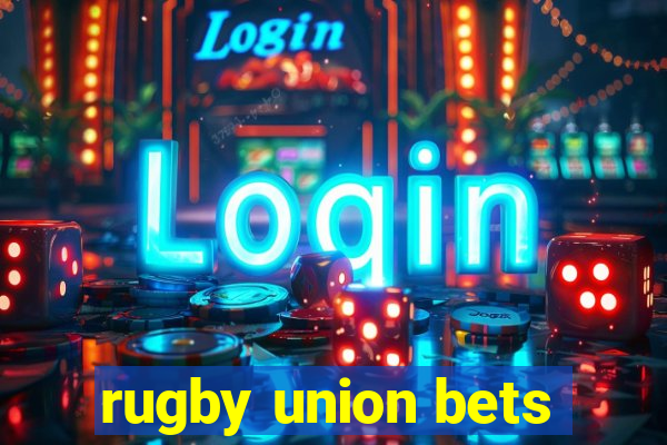 rugby union bets