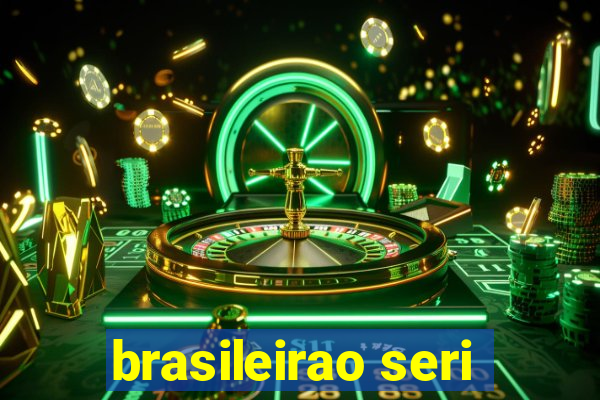 brasileirao seri