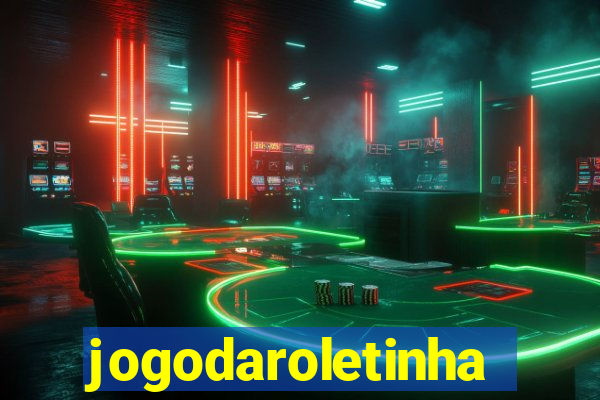 jogodaroletinha