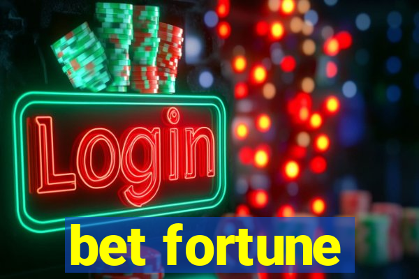 bet fortune