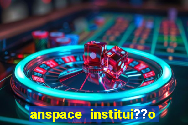 anspace institui??o de pagamento ltda jogos online