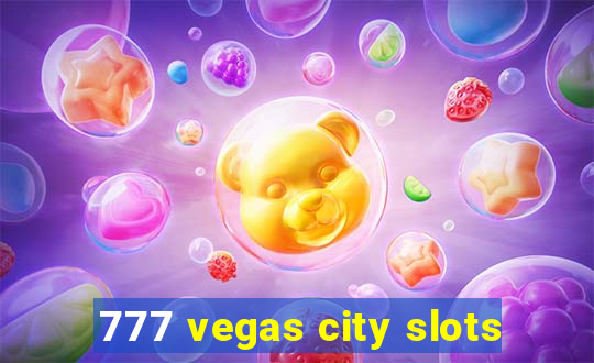 777 vegas city slots