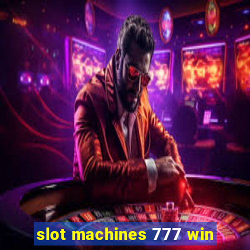 slot machines 777 win