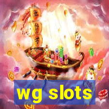 wg slots