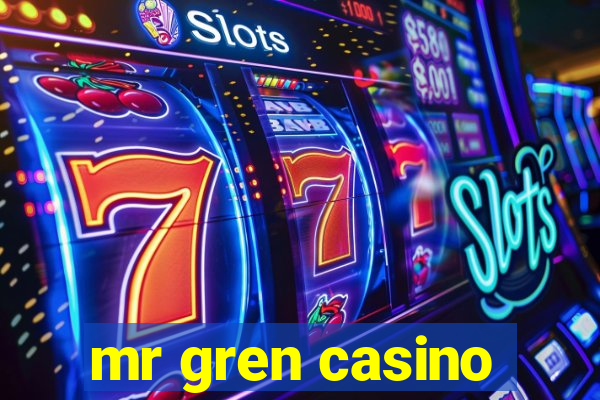 mr gren casino