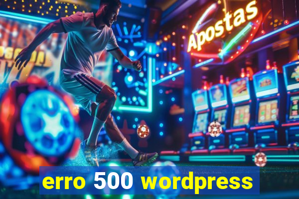 erro 500 wordpress