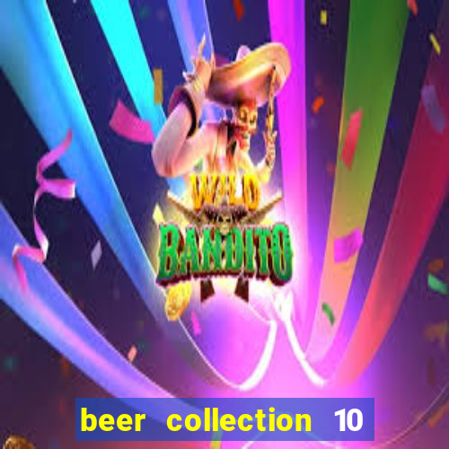 beer collection 10 lines slot free play