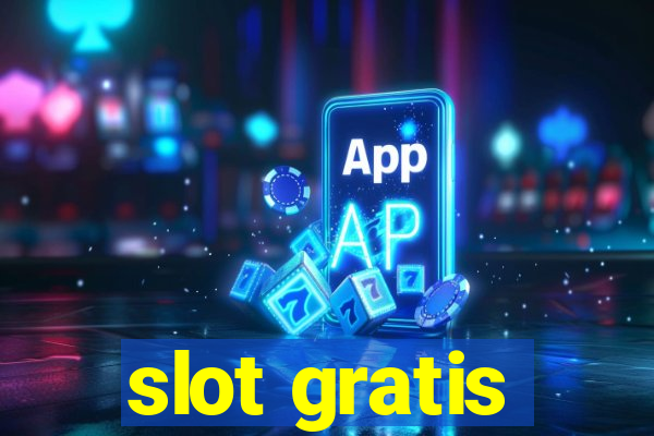 slot gratis