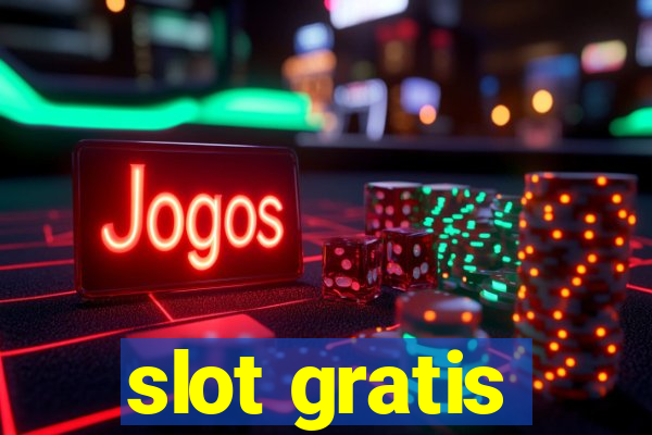 slot gratis