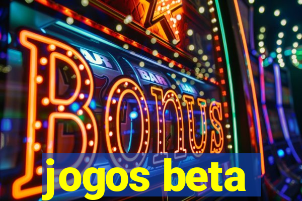 jogos beta