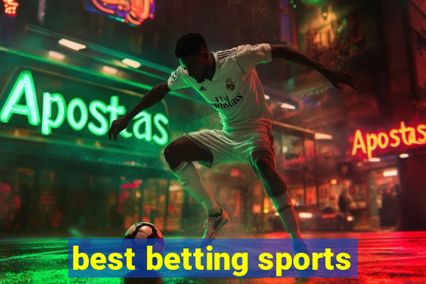 best betting sports