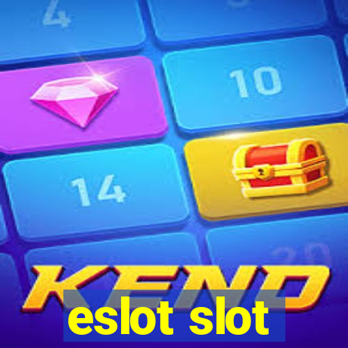 eslot slot