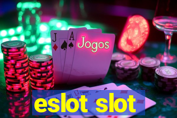 eslot slot