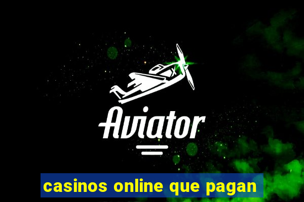 casinos online que pagan