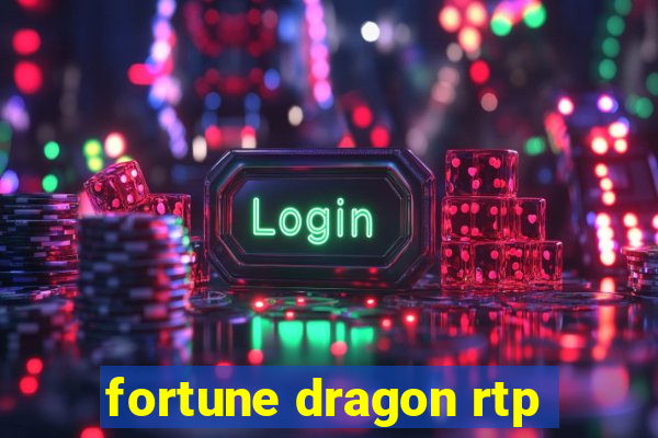 fortune dragon rtp