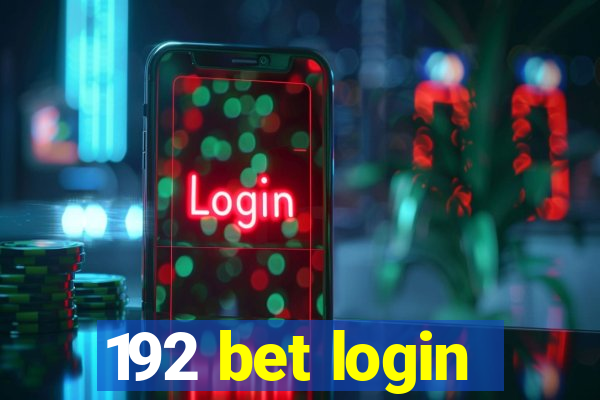 192 bet login