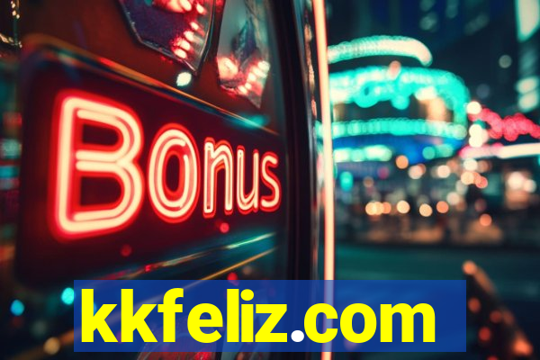 kkfeliz.com