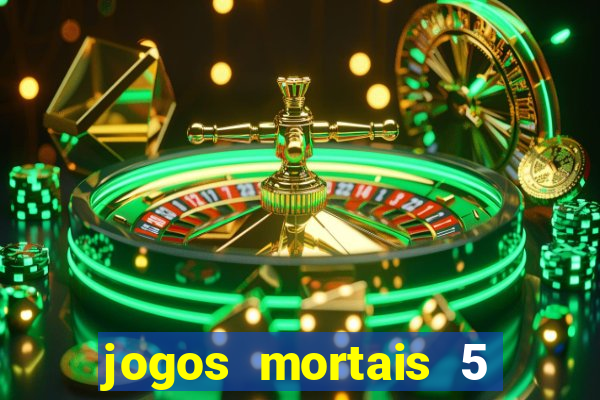 jogos mortais 5 assistir online