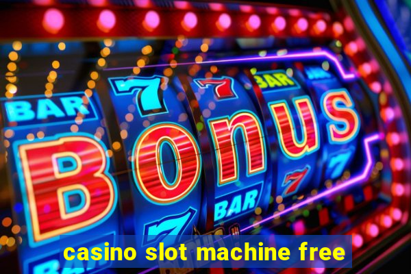 casino slot machine free