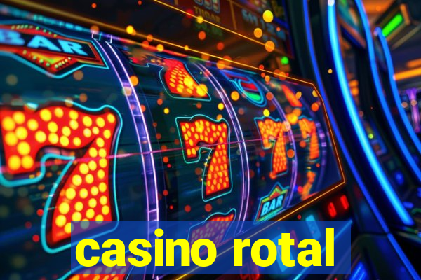 casino rotal